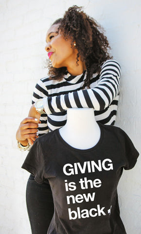 GIVING is the new black. Tee